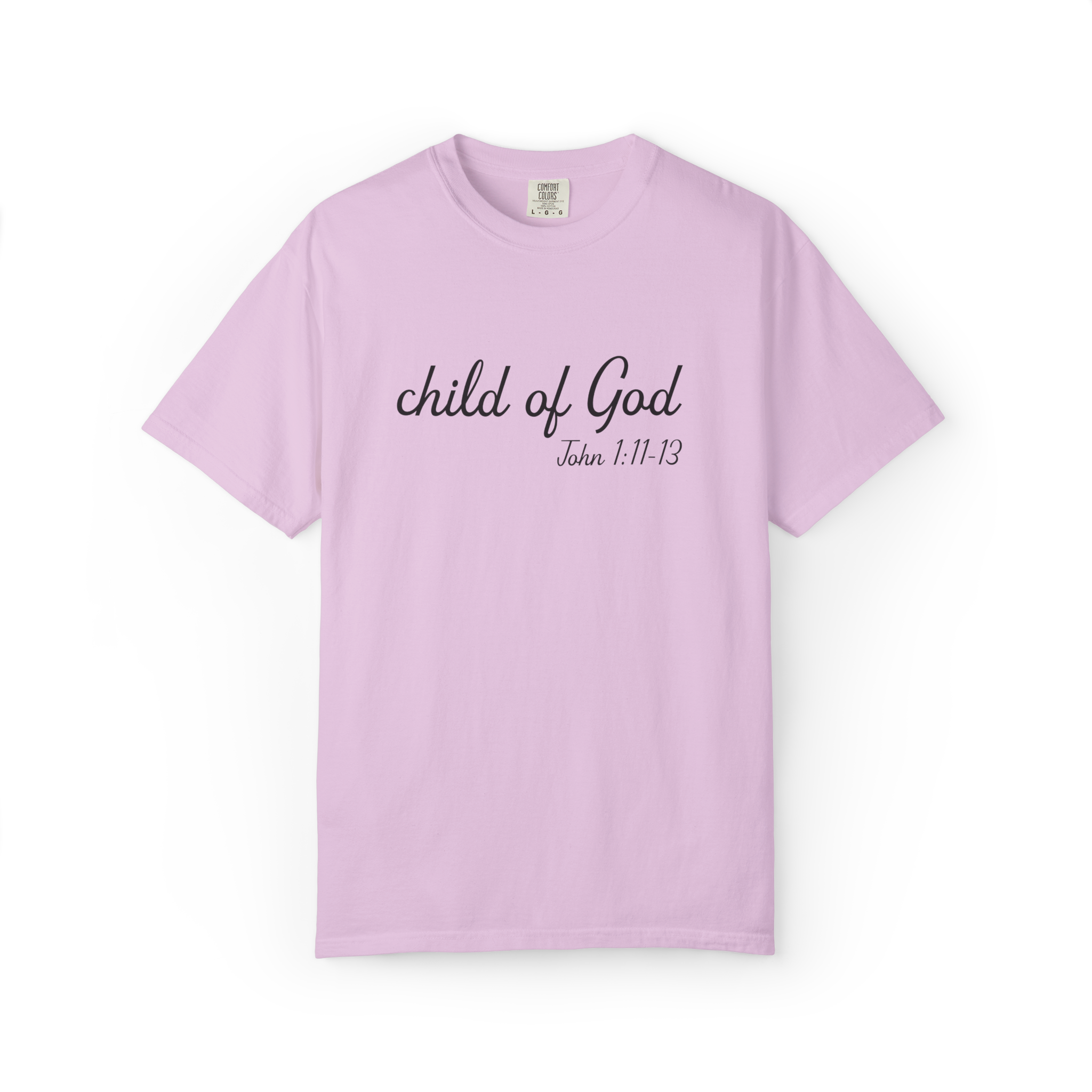 Child of God: Unisex Garment-Dyed T-shirt