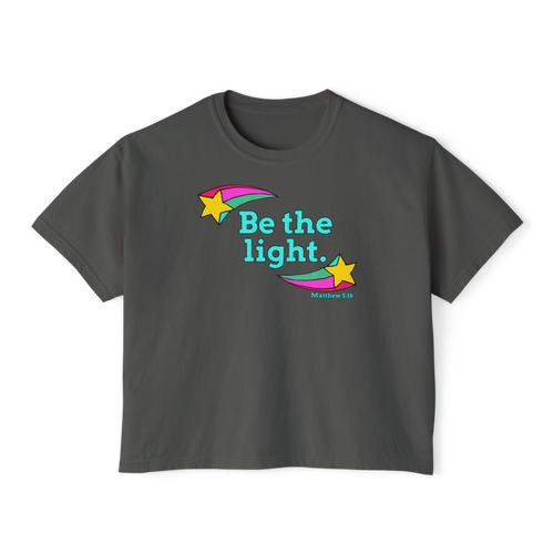 Be The Light: Women's Boxy Tee