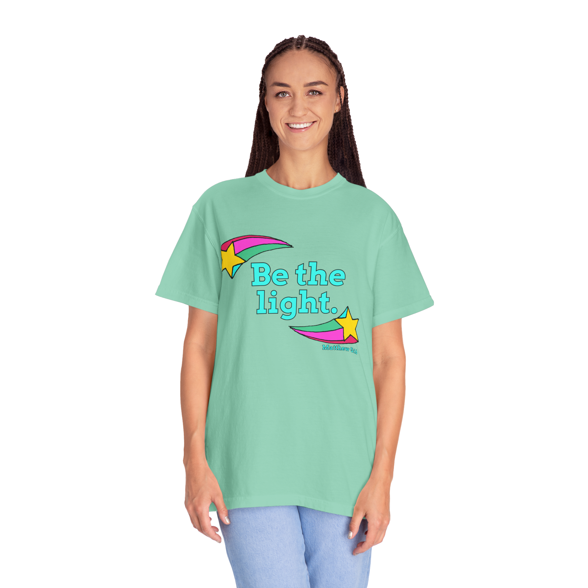 Be The Light: Unisex Garment-Dyed T-shirt